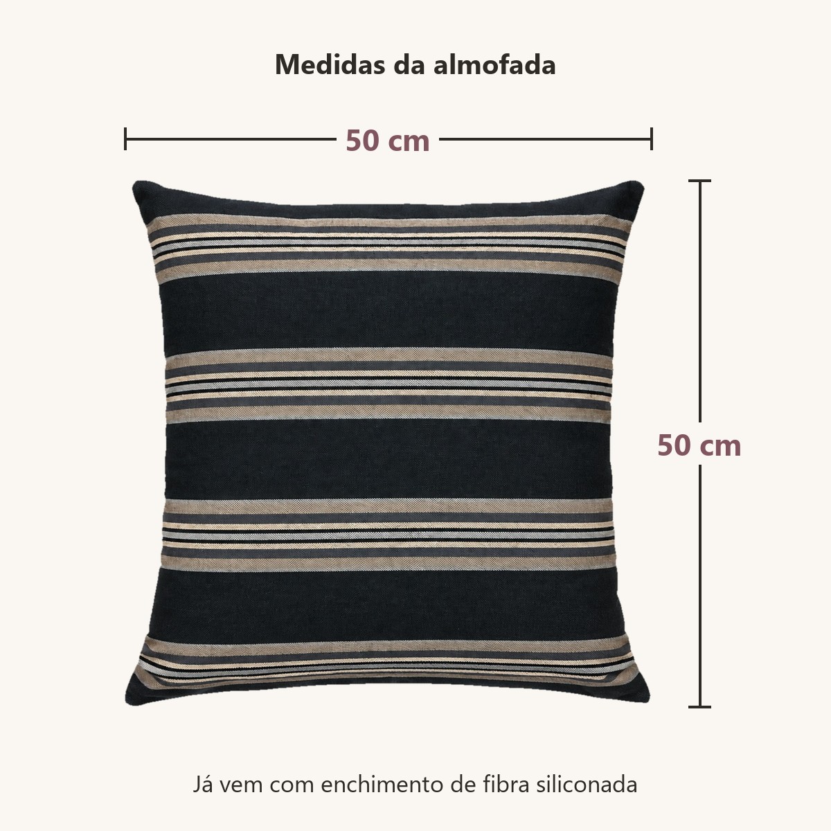 Almofada Sarja Listrada Preto e Bege 50x50: medidas 50 x 50 cm